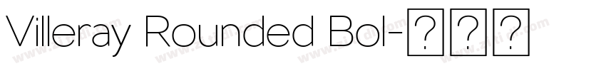 Villeray Rounded Bol字体转换